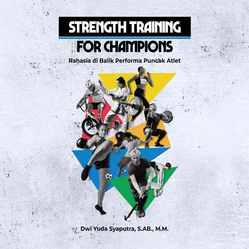 Ebook Strength Training for Champions: Rahasia di Balik Performa Puncak Atlet